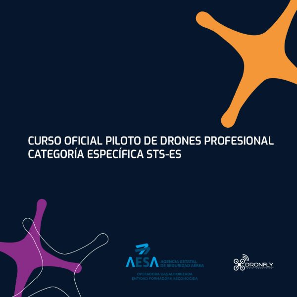 PILOTO DE DRONES PROFESIONAL CATEGORIA ESPECIFICA STS